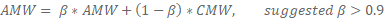 Exponential moving average formula for calculating AMW